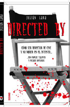 DIRECTED BY un libro de JULIAN LARA